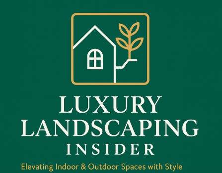 Luxury Landscaping Insider